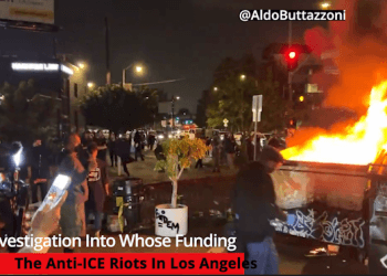 FBI Investigation Into Whose Funding The Anti-ICE Riots In Los Angeles